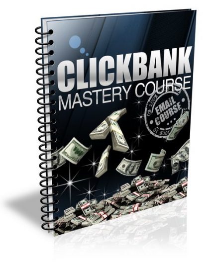 Clickbank Mastery