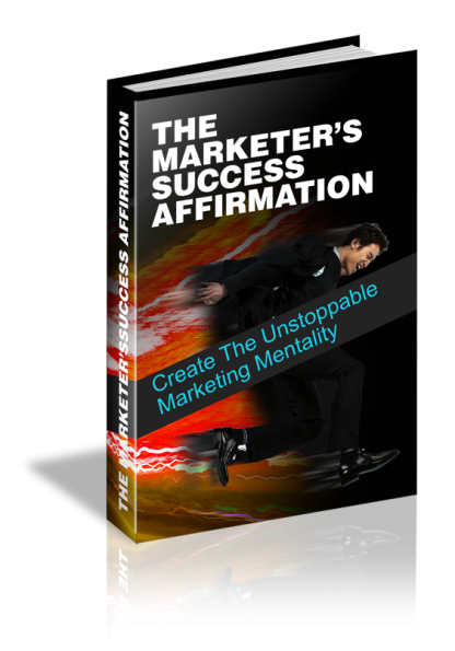 The Marketers Success Affirmation