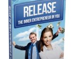 Release The Inner Entrepreneur In You
